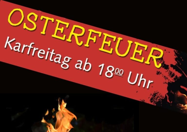Mehr über den Artikel erfahren Osterfeuer am Karfreitag ab 18.00 Uhr | Gastbeitrag von Thomas Wilke