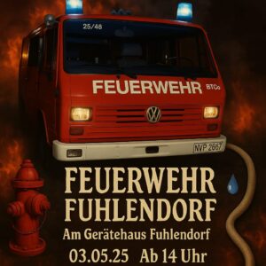 Feuerwehrfest am 03.05.25 ab 14.00 Uhr| Gastbeitrag von Thomas Diestler